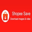 ไอคอนของโปรแกรม: Shopee Save - Download Pr…