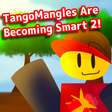 38 TangoMangles are becoming Smart 2