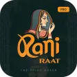 Icon of program: Raat Rani Pro