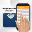 Programikonen: Weight Machine Check info
