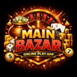 أيقونة البرنامج: Main Bazar - Online Play …