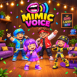 プログラムのアイコン:Mimic Crew: Online Multip…