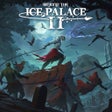 Beyond the Ice Palace 2