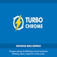 Programın simgesi: Turbo Chrome - Navegue ma…