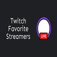 Programikonen: Twitch Favorite Streamers
