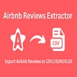 Airbnb Reviews Extractor