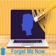 Icon of program: Forget Me Now