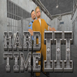 Hard Time III