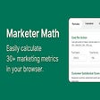 Marketer Math - Analytics Calculator