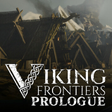 Icon of program: Viking Frontiers: Prologu…