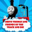 Drive Thomas And Friends Off The Track And Die