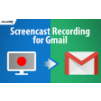 Free Screencast Recording for Gmail