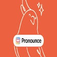 Programikonen: Pronounce