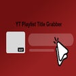 Programikonen: YT Playlist Title Grabber