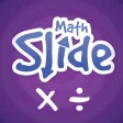 Math Slide: multiply  divide