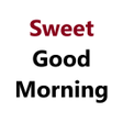 プログラムのアイコン：Sweet Good Morning Messag…