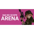 360 No Scope Arena