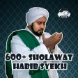 600 Sholawat Habib Syech MP3