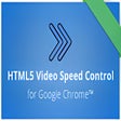 Icon of program: HTML5 Video Speed Control…