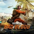 Icon of program: Dying Light: Bad Blood