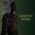 Maliketh's Set Recolor