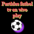 Partido futbol tv en vivo play
