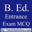 Icon of program: B. Ed. Entrance Exam Ques…