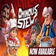 Ikon program: Ominous Stew