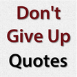 Icon of program: Don't Give Up Quotes
