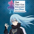 프로그램 아이콘: That Time I Got Reincarna…