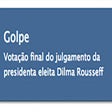 Programikonen: Impeachment -> Golpe