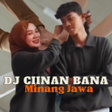 Dj Ciinan Bana - Minang Jawa