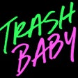 ไอคอนของโปรแกรม: TRASH BABY