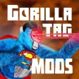 Mods for Gorilla Tag.