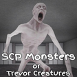 أيقونة البرنامج: SCP Monsters or Trevor Cr…