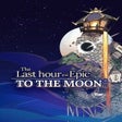 Icoon van programma: Last Hour of an Epic to t…