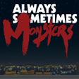 Programikon: Always Sometimes Monsters