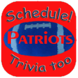 Symbol des Programms: Trivia  Schedule Patriots…