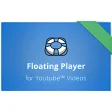 Floating Player for Yt™ Videos