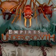 Icoon van programma: Empires of the Undergrowt…