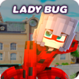 Ícone do programa: Addon Ladybug for Minecra…