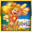 Bullet Shoot Mouse777