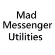 Mad Messenger Utilities