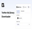 プログラムのアイコン：Twitter Ad Library Downlo…