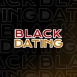 Black Dating: Meet Real Women