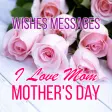 Mothers Day Wishes and Quotes
