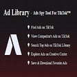 Ad Library - Ads Spy Tool For TikTok™