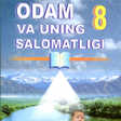 Programikonen: Odam va uning salomatligi…