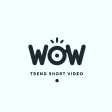 Wow: Trend Short Video App