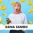 DANA SAMBO : Penghasil Uang